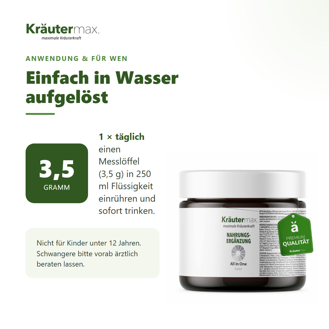 All in One Pulver – Anwendung: 1 Messlöffel (3,5 g) täglich in Wasser auflösen