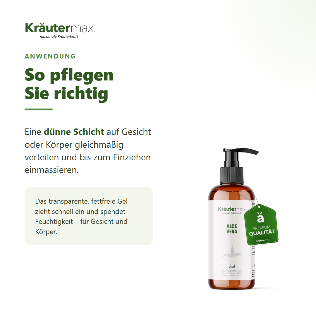 Aloe Vera Gel – Anwendung: dünne Schicht auf Gesicht oder Körper verteilen und einmassieren