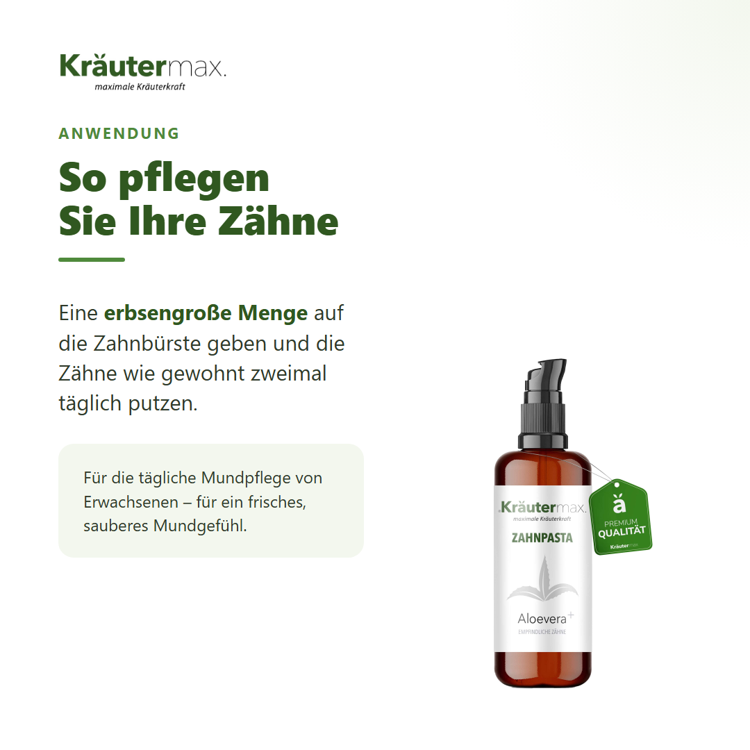 Aloe Vera Zahnpasta – Anwendung: erbsengroße Menge auf die Zahnbürste, zweimal täglich putzen