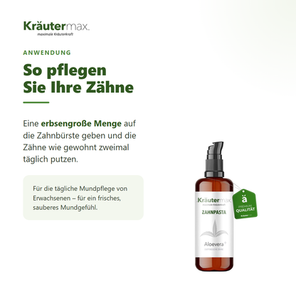 Aloe Vera Zahnpasta – Anwendung: erbsengroße Menge auf die Zahnbürste, zweimal täglich putzen