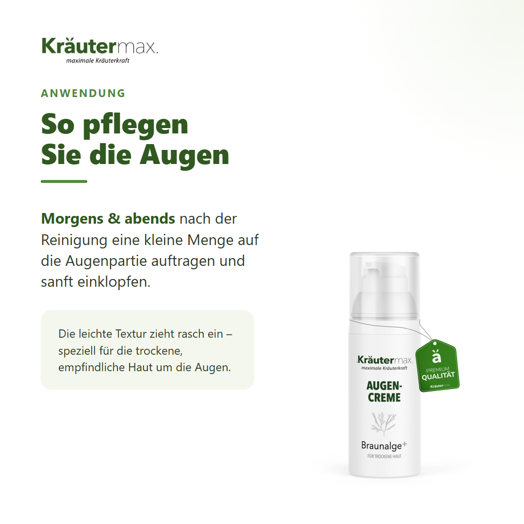 Braunalge Augencreme – Anwendung: morgens und abends kleine Menge auf die Augenpartie einklopfen