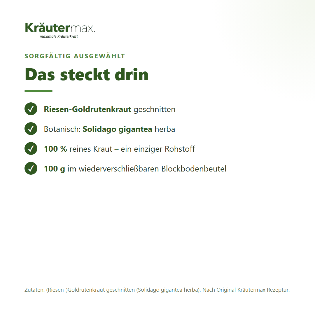 Zutaten des Goldrutenkraut Tees: 100 % (Riesen-)Goldrutenkraut geschnitten (Solidago gigantea herba) – nach Original Kräutermax Rezeptur