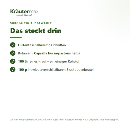 Zutaten des Hirtentäschel Tees: 100 % Hirtentäschelkraut geschnitten (Capsella bursa-pastoris herba) – nach Original Kräutermax Rezeptur