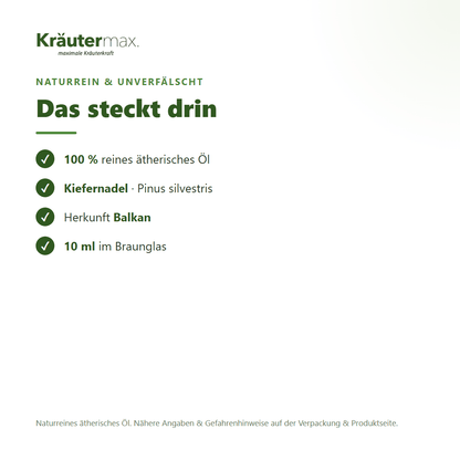 Kiefernadel Öl – naturreines ätherisches Öl, Herkunft und Gewinnung