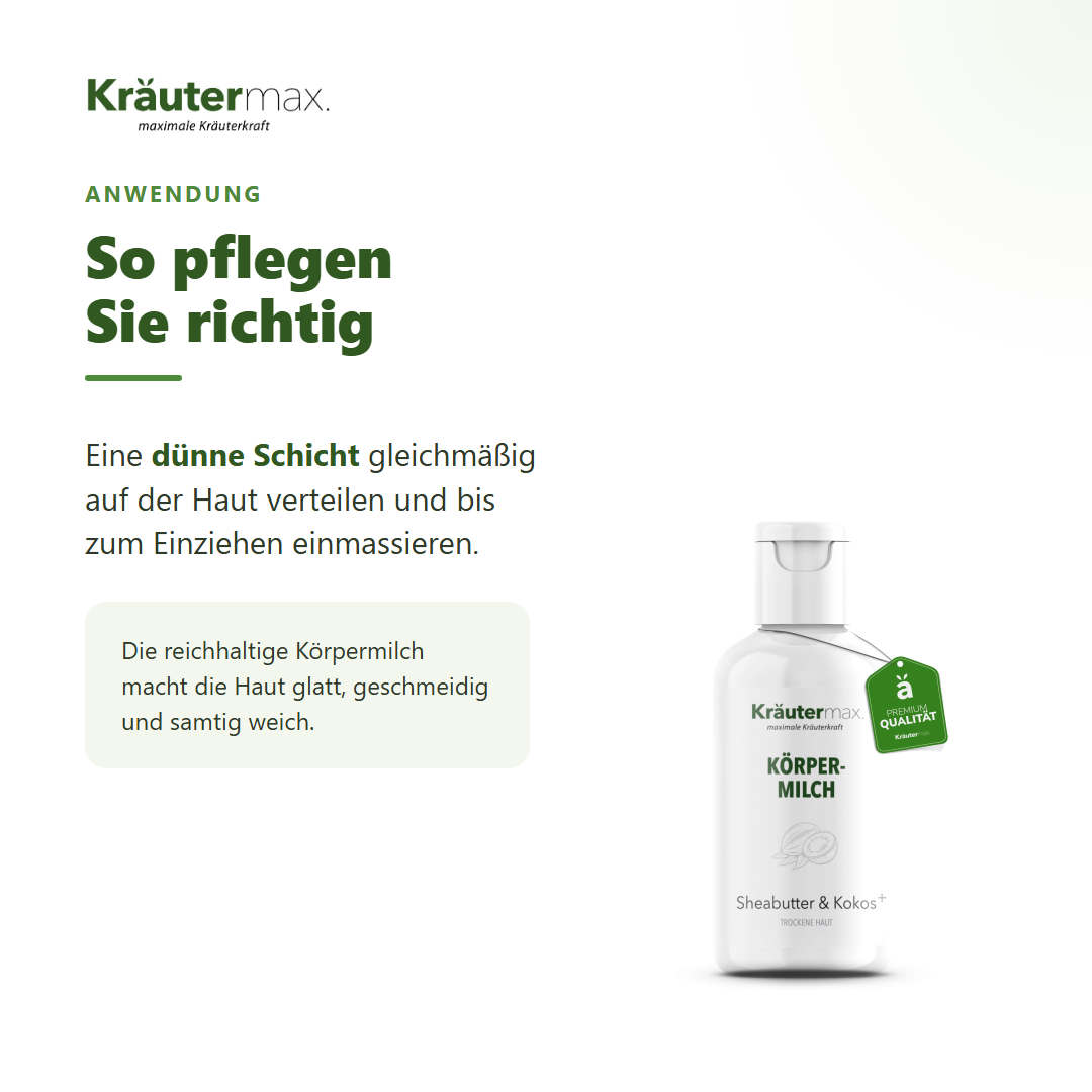 Körpermilch Sheabutter & Kokos – Anwendung: dünne Schicht auf der Haut verteilen und einmassieren