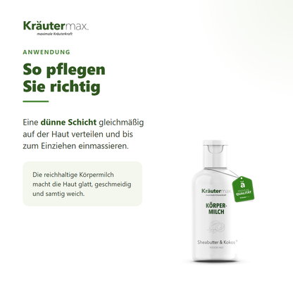 Körpermilch Sheabutter & Kokos – Anwendung: dünne Schicht auf der Haut verteilen und einmassieren
