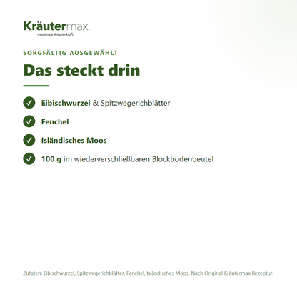 Zutaten der Mösenbacher Mischung: Eibischwurzel, Spitzwegerichblätter, Fenchel, Isländisches Moos – nach Original Kräutermax Rezeptur