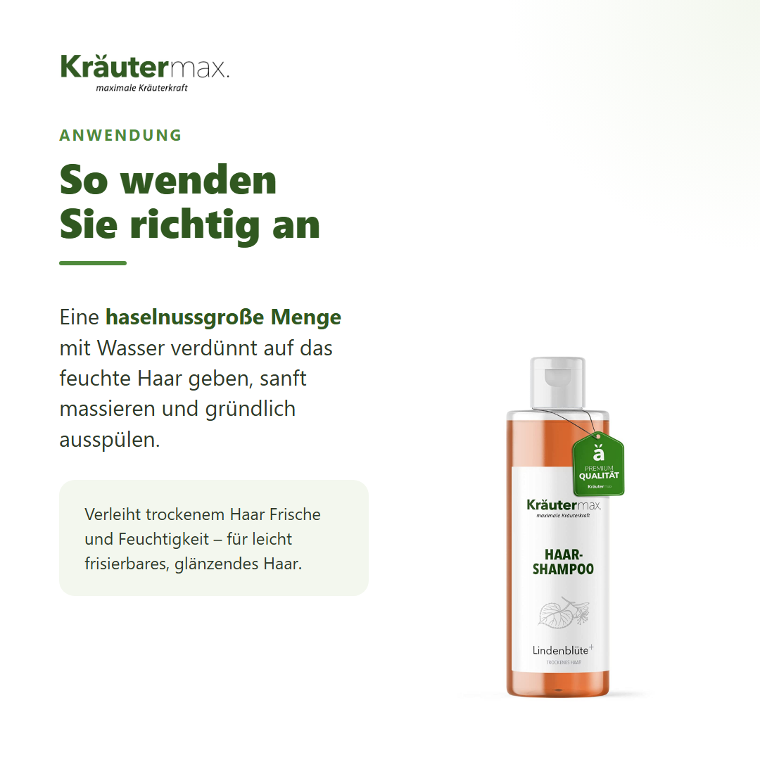 Lindenblüten Shampoo – Anwendung: haselnussgroße Menge auf feuchtes Haar, massieren, ausspülen