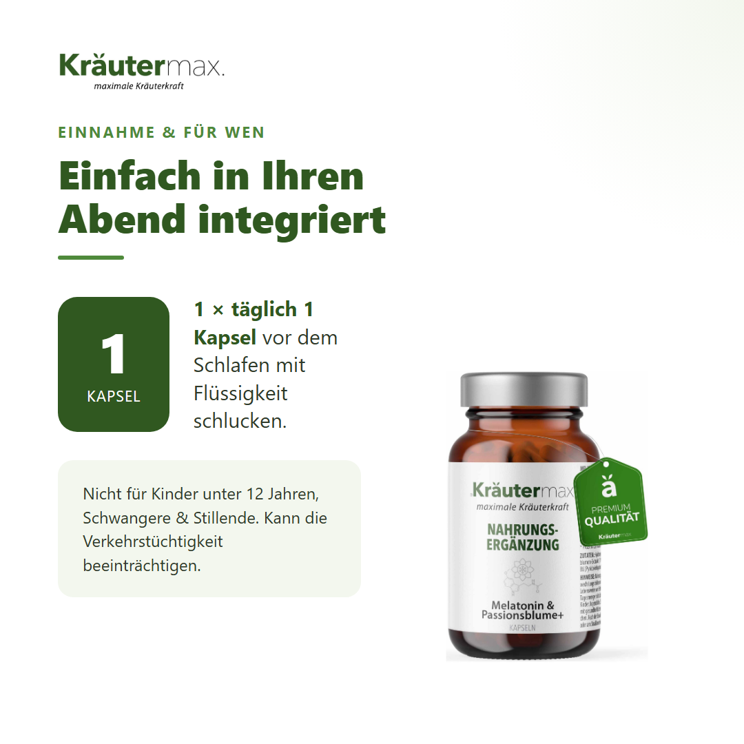 Melatonin & Passionsblume Kapseln – Einnahme: 1 mal täglich 1 Kapsel vor dem Schlafen