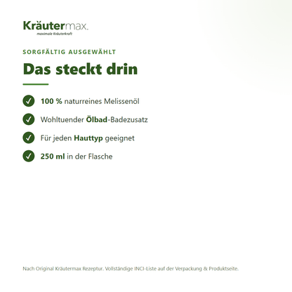 Melissen Bad – Inhaltsstoffe: 100 % naturreines indisches Melissenöl, 250 ml Badezusatz