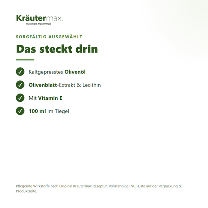 Olive Gesichtscreme – Inhaltsstoffe: kaltgepresstes Olivenöl, Olivenblatt-Extrakt, Lecithin, Vitamin E, 100 ml Tiegel