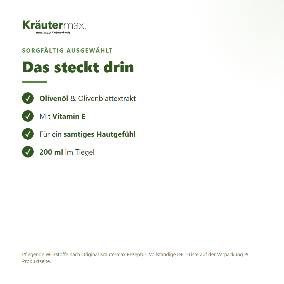 Oliven Öl Körpercreme – Inhaltsstoffe: Olivenöl, Olivenblattextrakt, Vitamin E, 200 ml Tiegel