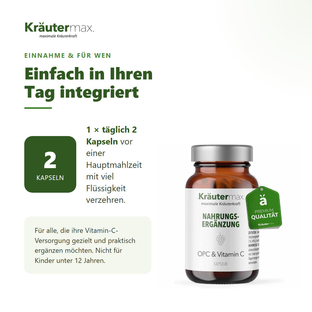 OPC und Vitamin C Kapseln – Einnahme: täglich 2 Kapseln vor einer Hauptmahlzeit mit viel Flüssigkeit