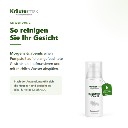 Reinigungsschaum Teebaumöl – Anwendung: morgens und abends einen Pumpstoß aufmassieren und abspülen