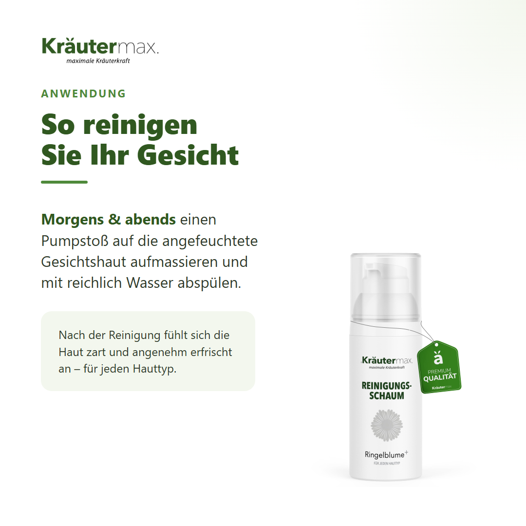 Ringelblume Reinigungsschaum – Anwendung: morgens und abends einen Pumpstoß aufmassieren und abspülen