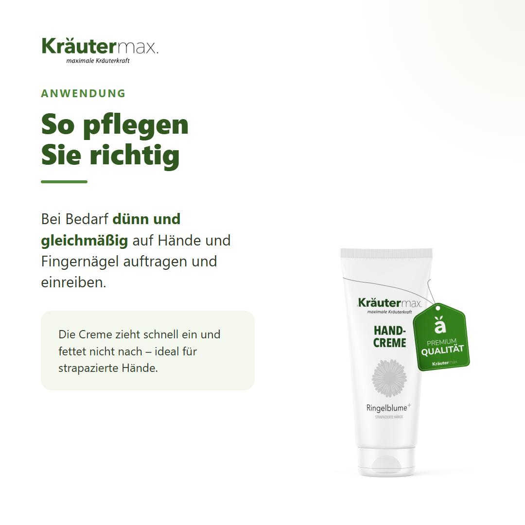 Ringelblumen Handcreme – Anwendung: dünn auf Hände und Fingernägel auftragen und einreiben