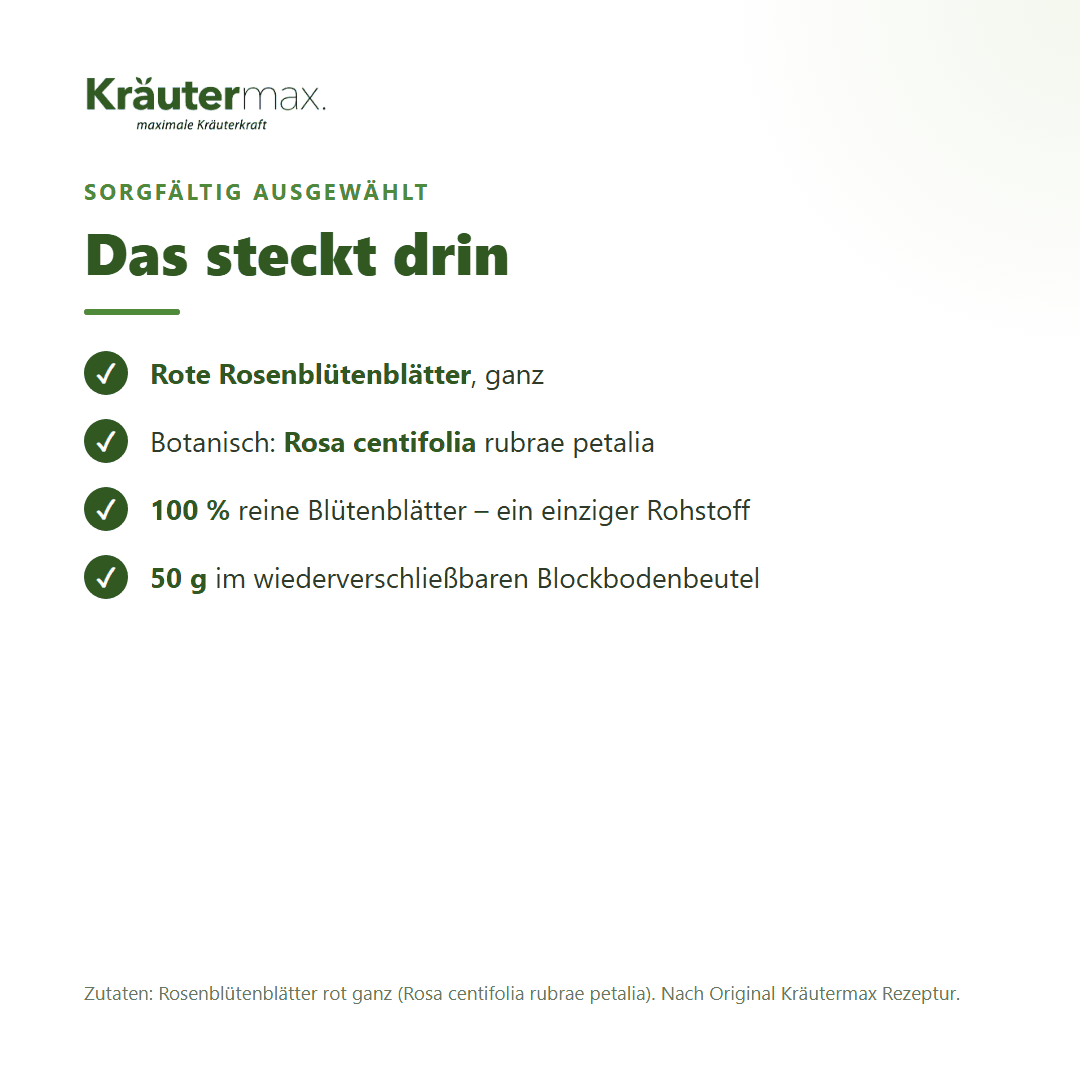 Rosenblütenblätter rot Tee – Zutaten: rote Rosenblütenblätter ganz (Rosa centifolia rubrae petalia), 50 g im Blockbodenbeutel