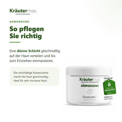 Sheabutter Körpercreme – Anwendung: dünne Schicht auf der Haut verteilen und einmassieren