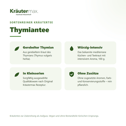 Thymiantee – Überblick: sortenreiner Kräutertee aus gerebeltem Thymian (Thymus vulgaris), 100 g