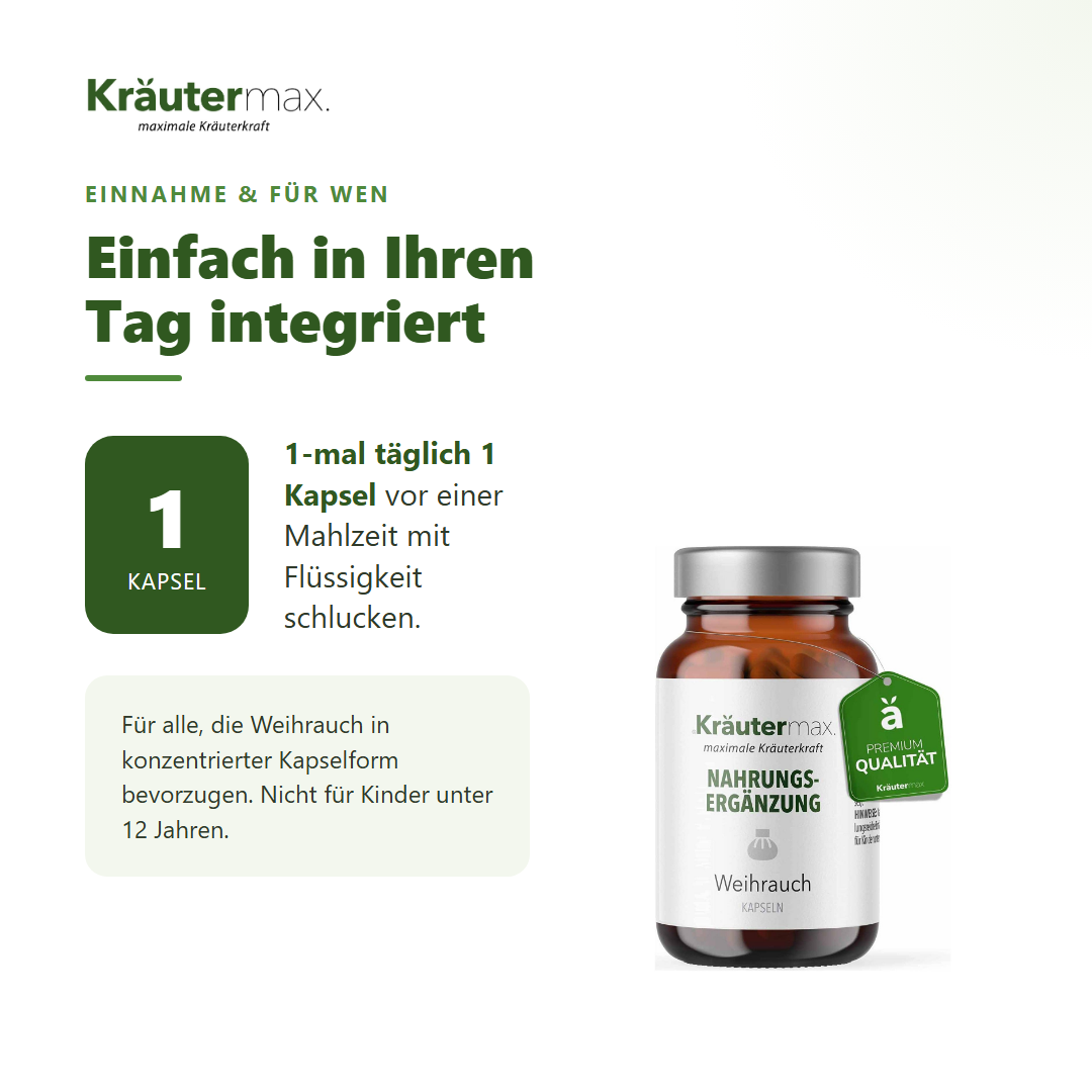 Weihrauch Kapseln – Einnahme: 1-mal täglich 1 Kapsel vor einer Mahlzeit mit Flüssigkeit schlucken