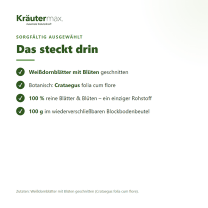 Weissdorn Tee – Zutaten: Weißdornblätter mit Blüten geschnitten (Crataegus folia cum flore), 100 g im Blockbodenbeutel